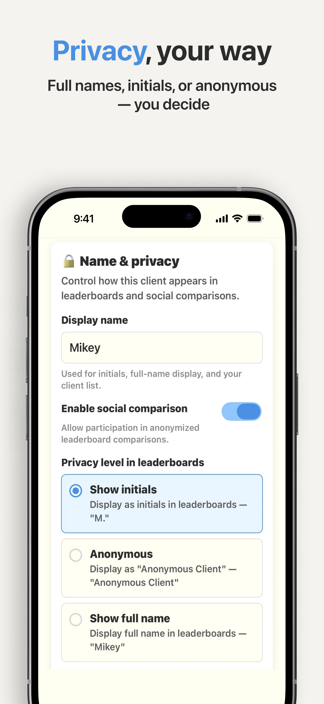 Privacy, your way